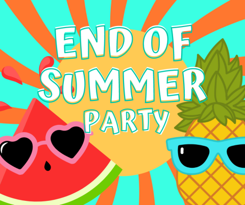 End Of Summer PARTY!